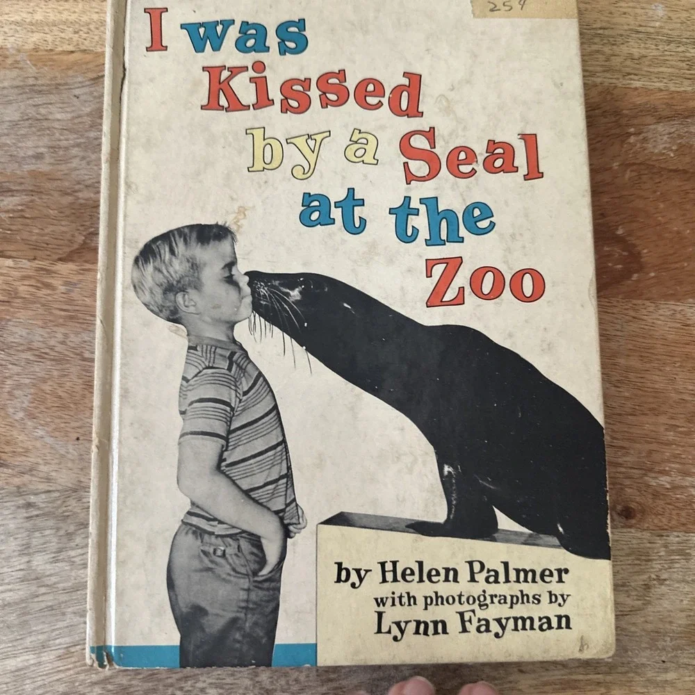 I Was Kissed By a Seal at the Zoo - Hardcover, by‎ Palmer Helen - Acceptable
